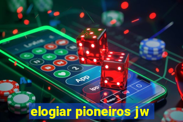 elogiar pioneiros jw